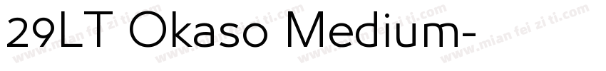 29LT Okaso Medium字体转换